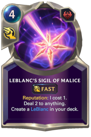 0848458f-leblancs-sigil-of-malice-lor-reveal-e1614572557609 LeBlanc's Sigil of Malice (LoR reveal)