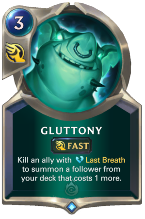 0bb04d0d-03si018-e1612312202246 Gluttony LoR card)