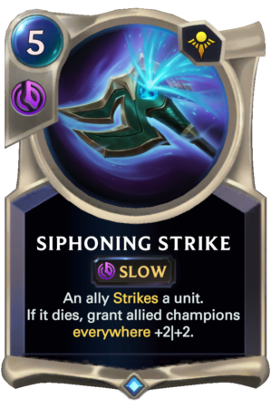 1f1a89fe-siphoning-strike-lor-reveal-e1614190944840 Siphoning Strike (LoR reveal)