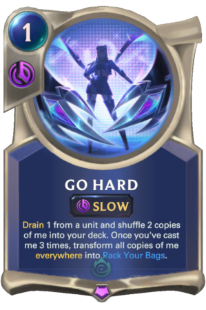 22598d01-go-hard-1-13-e1603829853109-1 Go Hard (LoR K/DA card)