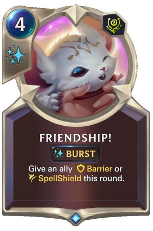 2e9a1197-friendship-lor-card Friendship! (LoR Card)