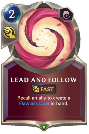 355e3874-lead-and-follow-lor-card-e1620149890214 Lead and Follow (LoR Card)