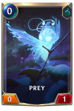 36e942bf-prey-lor-card-e1614278476277 Prey (LoR Card)