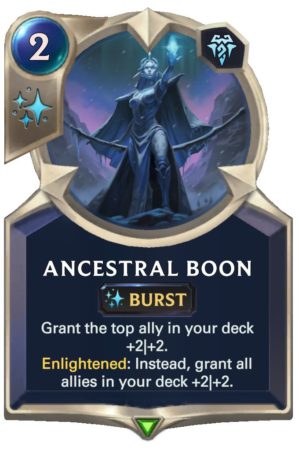 37419db6-ancestral-boon-lor-card-e1614361255650 Ancestral Boon (LoR Card)