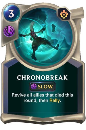 4aa9d1e0-chronobreak-lor-card-1 Chronobreak (LoR Card)