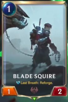 Blade Squire (LoR card reveal)