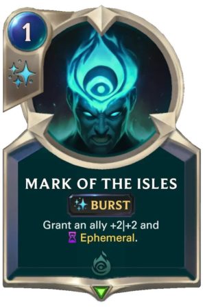 505aeead-mark-of-the-isles-lor-card-e1607118912792-1 Mark of the Isles (LoR Card)