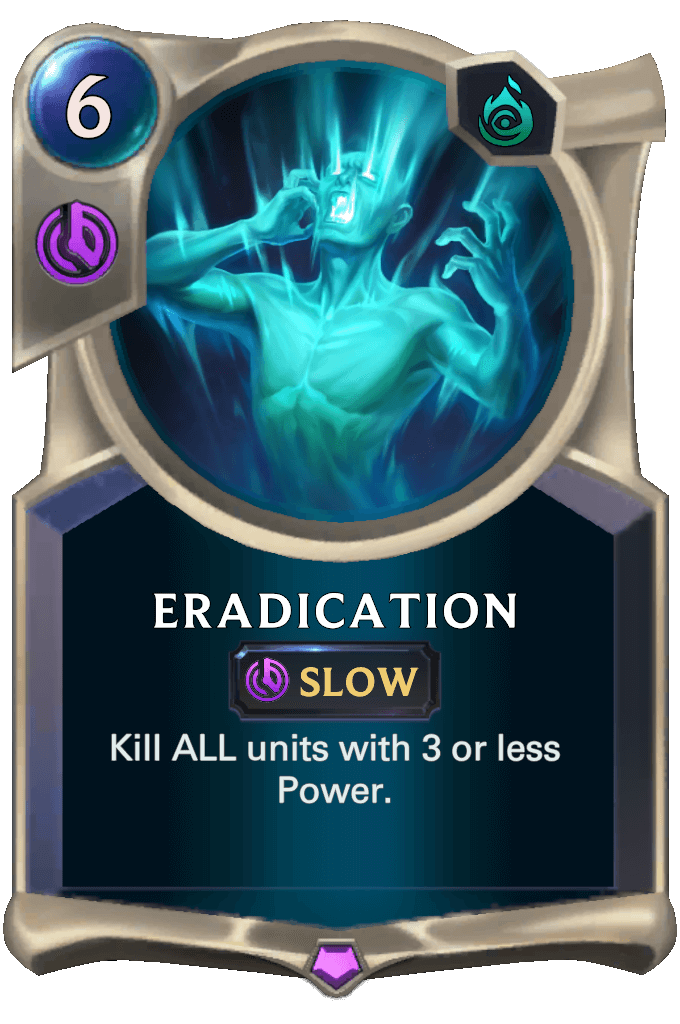 571aac1c-eradication-lor-card eradication lor card