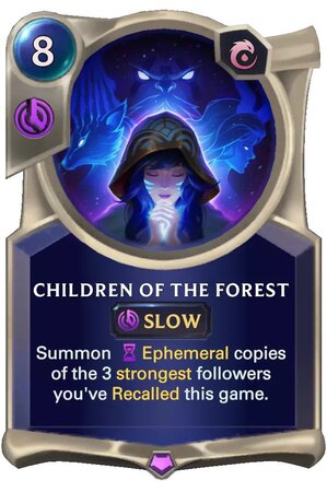 5742803b-children-of-the-forest-lor-card Children of the Forest (lor card)
