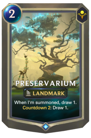 Preservarium (LoR reveal)
