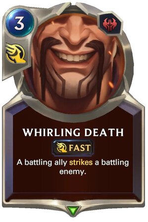 5ba41151-whirling-death-lor-card-1 Whirling Death (LoR Card)