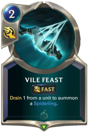 5f628052-vile-feast-lor-card-e1609790884656-7 Vile Feast (LoR Card)