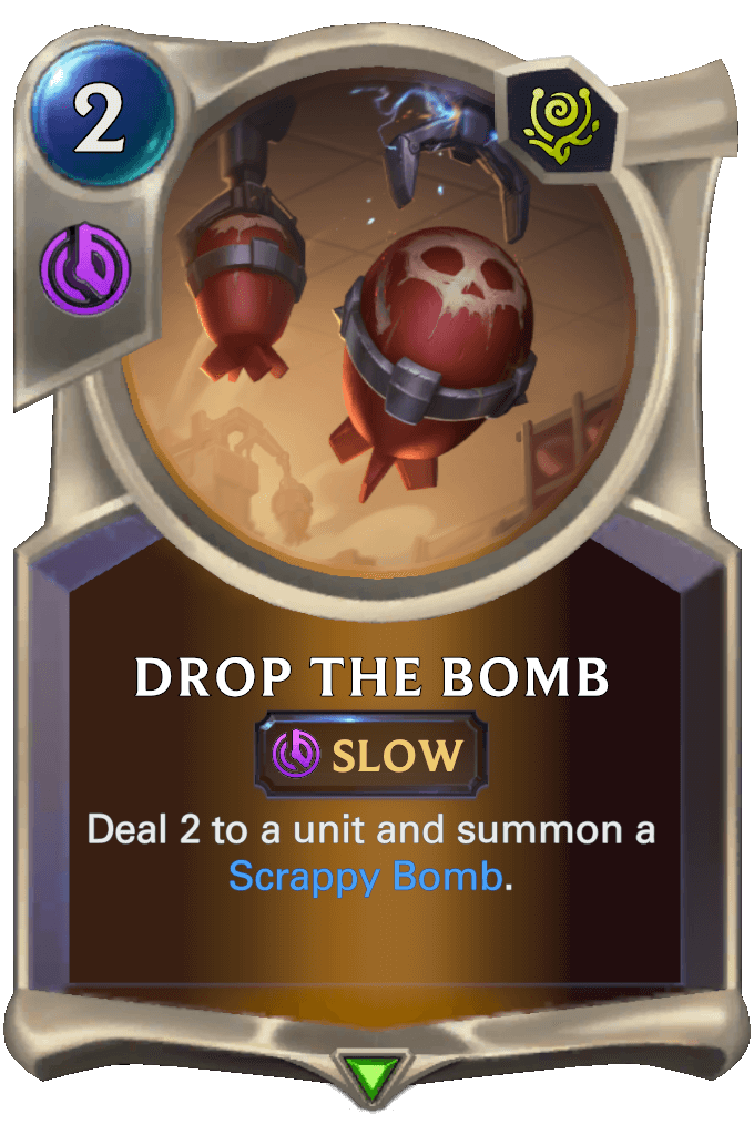 6209940b-drop-the-bomb-lor-card drop the bomb lor card