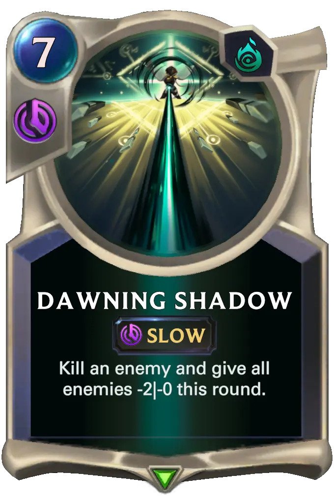 67df8fe4-dawning-shadow-lor-card Dawning Shadow (LoR card)