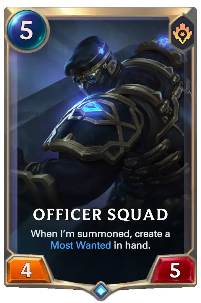 6cf0a29c-officer-squad-lor-card Officer Squad (LoR card)