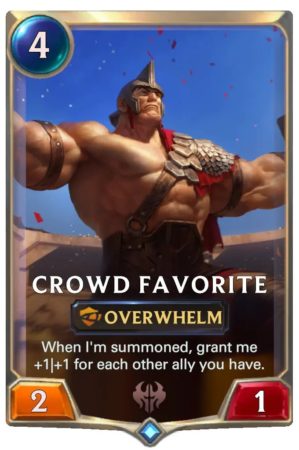 6dcfe9f7-crowd-favorite-lor-card-e1609962644775-1 Crowd Favorite (LoR Card)