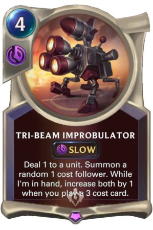 6e82a736-tri-beam-improbulator-lor-card-e1607118203595-1 Tri-beam Improbulator (LoR Card)