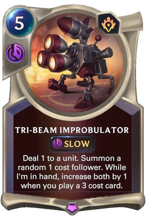 71cb7874-tri-beam-improbulator-lor-card Tri-Beam Improbulator (LoR Card)