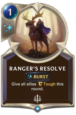 7aa23f3c-rangers-resolve-lor-card-e1610062039437 Ranger's Resolve (LoR Card)