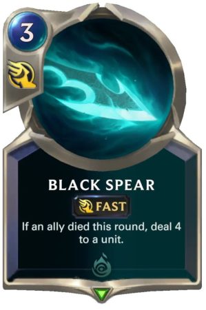 7b990164-black-spear-lor-card-e1613514479625-4 Black Spear (LoR Card)
