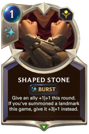 7f59d687-shaped-stone-lor-card-e1614020442424-5 Shaped Stone (LoR Card)