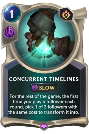 b8f23863-concurrent-timelines-lor-card-e1614361225439-4 Concurrent Timelines (LoR Card)