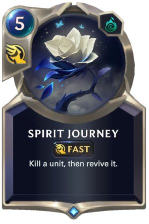 bae565dc-spirit-journey-lor-card-e1614278518181 Spirit Journey (LoR Card)