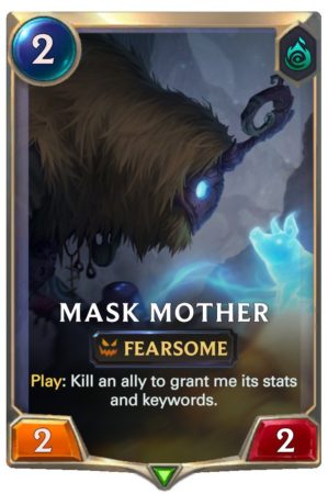 bfe8a40b-mask-mother-lor-card-e1614278458105-1 Mask Mother (LoR Card)