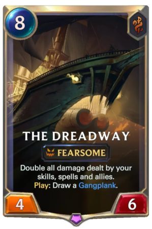 c70ab8b4-the-dreadway-lor-card-e1617303317517 The Dreadway (LoR Card)