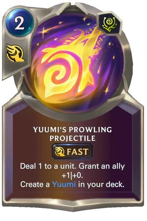 cb033978-yuumis-prowling-projectile-lor-card Yuumi's Prowling Projectile (LoR Card)