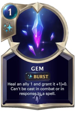 cbd9da5e-gem-lor-card-e1608668654586-1 Gem (LoR Card)