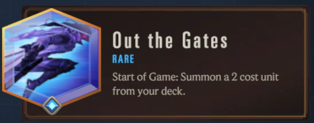 Out of the Gates (LoR Passive)