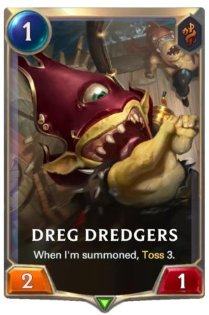 de6b693e-dreg-dredgers-lor-card-e1617302810340-1 Dreg Dredgers (LoR Card)