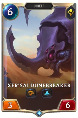 e17a1d4a-xersai-dunebreaker-lor-card-1 Xer'sai Dunebreaker (LoR Card)