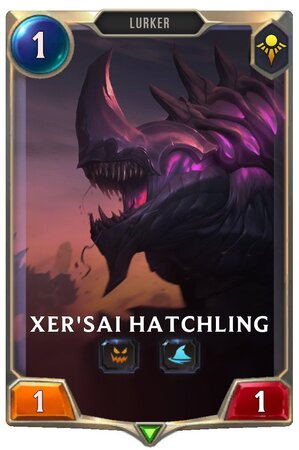 e3d5e3f8-xersai-hatchling-lor-card Xer'sai Hatchling (LoR Card)