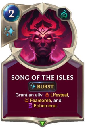 e66331c7-song-of-the-isles-lor-card-e1614278500492 Song of the Isles (LoR Card)