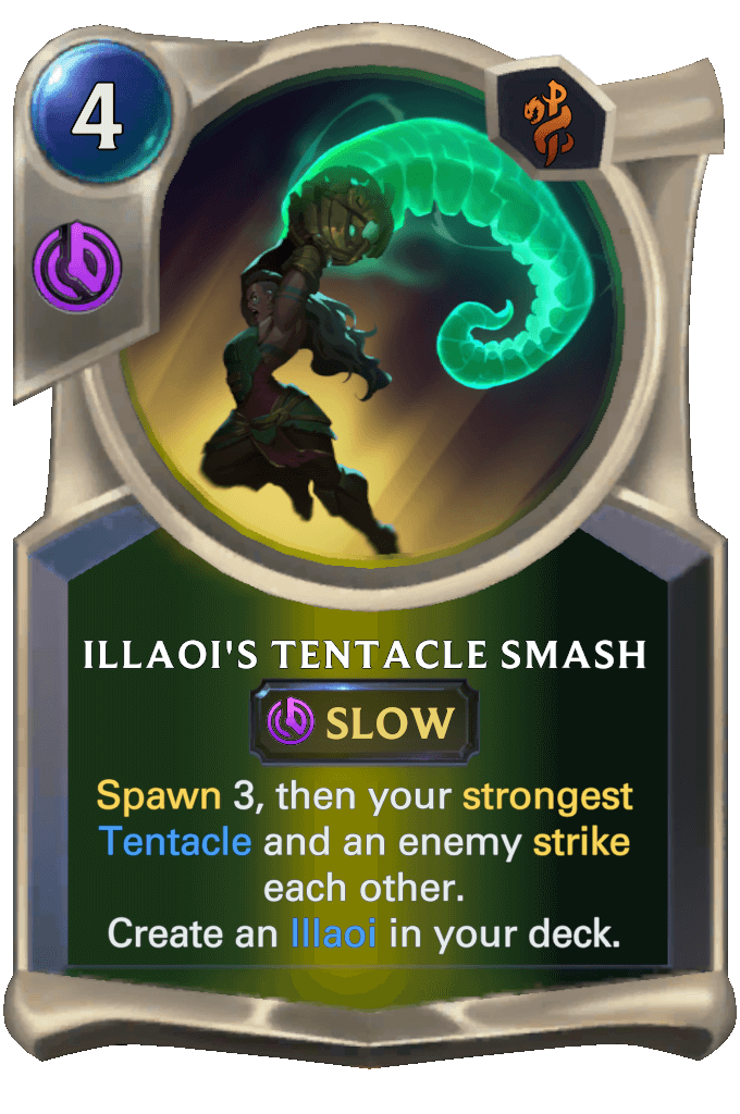 fea92bc0-illaois-tentacle-smash-lor-card Illaoi's tentacle smash lor card