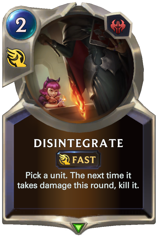 disintegrate lor card